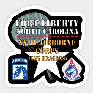 Fort Liberty North Carolina - XVIII Airborne Corps (Sky Dragons) - SSI - DUI w Parachute X 300 Sticker